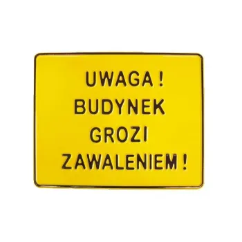 TABLICA 23*29CM UWAGA ! BUDYNEK GROZI ZAWALENIEM !